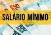 Salário mínimo vai a R$ 1.320 em maio, isenção do Imposto de Renda passará para R$ 2.640.