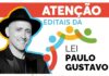 Aprovada adequação para que artistas recebam recursos da Lei Paulo Gustavo